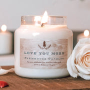 Love You More Candle - 16oz - Farmhouse Candle Shop